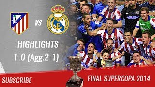 🏆 2014  Final Supercopa 🏆 Atlético de Madrid vs Real Madrid 10 Agg21 All Highlights  HD [upl. by Sholley]