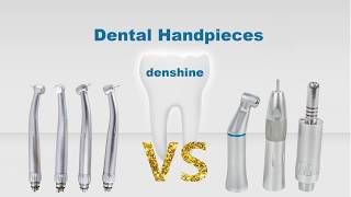 Differences between high speed handpiece and low speed handpieceDenshine [upl. by Charlie371]