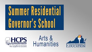 Summer Residential Governor School Arts amp Humanities [upl. by Channing]