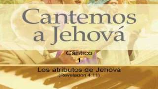 Cántico 001 Los atributos de Jehová Revelación 411 Karaoke quotCantemos a Jehováquot [upl. by Barren]