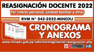 REASIGNACION DOCENTE 2022 MINEDU Pasos y cronograma [upl. by Coulombe]