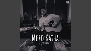 Mero Katha Acoustic Version [upl. by Sheena]