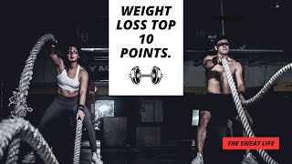 Here are the top 10 Point for Effective Weight loss [upl. by Htabmas]