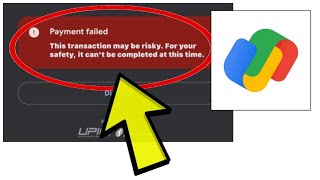 How To Fix Google Pay App Payment failedbThis transaction may be risky For your safety it cant be [upl. by Buckler868]