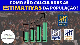 Como são calculadas as estimativas da população Diferença entre censo e estimativa [upl. by Maud]