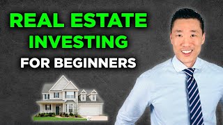 Real Estate Investing For Beginners  Ultimate Guide 2024 [upl. by Moonier618]