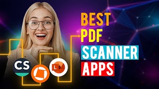 Best PDF Scanner Apps iPhone amp Android Which is the Best PDF Scanner App [upl. by Akanke]