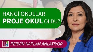 PROJE OKULLAR NEDİR I HANGİ OKULLAR PROJE OKUL OLDU [upl. by Adnahcir]