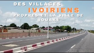 Des villages ivoiriens propres et la ville de Bouaké [upl. by Drarig486]