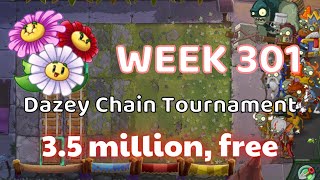 PvZ 2 Dazey Chain Tournament Week 301 35 million Strategy using Free Plants season 61 [upl. by Ivie]