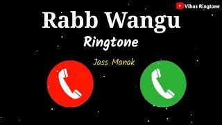 Rabb Wangu Ringtone 2021  Jass Manak Song Ringtone  New Punjabi Instrumental Ringtone [upl. by Araj]