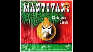 Mantovani quotChristmas Carolsquot original mono 1953 4K [upl. by Coniah]