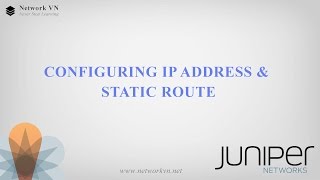 Configuring IP address and static route on Juniper router [upl. by Beyer]