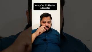 Scope of BS Physics in Pakistan  BS Physics Jobs in Hospitals 2025 shorts ytshorts [upl. by Retnuh]