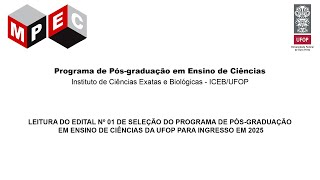 Leitura do Edital n° 012025 do Programa de PósGraduação em Ensino de Ciências da UFOP [upl. by Eaner]