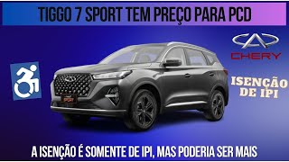 Tiggo 7 Sport já tem preço para PCD e pode ser argumento para aumento de teto [upl. by Nytsirt]