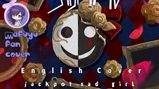 Jackpot Sad Girl English Fan Cover  Mafuyu ver [upl. by Annahpos236]