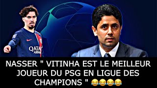 NASSER quot VITINHA EST LE MEILLEUR JOUEUR DU PSG EN LIGUE DES CHAMPIONS quot 😂😂😂 psg 2024 [upl. by Oren]