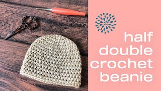 Easy Half Double Crochet Beanie Video Tutorial in All Sizes Learn to Crochet a Simple Hat [upl. by Hilario630]