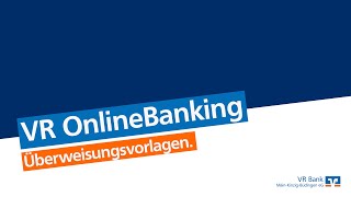 VR OnlineBanking Überweisungsvorlagen  VR Bank MainKinzigBüdingen [upl. by Eceerahs130]