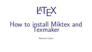 Latex  How to install Miktex and Texmaker [upl. by Nalliuq]