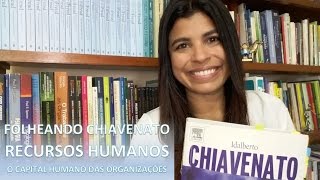 Folheando Chiavenato  Recursos Humanos o capital humano das organizações [upl. by Diba]