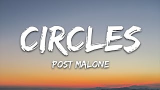 Post Malone  Circles Lyrics [upl. by Lehman]