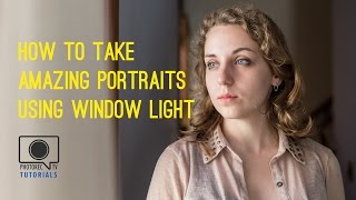 HowTo Take Amazing Portraits Using Window Light [upl. by Yclehc]