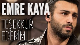 Emre Kaya  Teşekkür Ederim JoyTurk Akustik [upl. by Chuah]