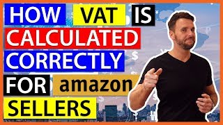 How VAT is Calculated Correctly For Amazon FBA Sellers in the UK [upl. by Steady508]