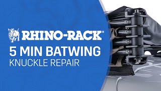 RhinoRack Batwing Knuckle Fix [upl. by Suriaj373]