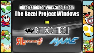 How To Use The Bezel Project For RetroArch amp AutoSetup  2020 [upl. by Atillertse]