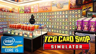 TCG Card Shop Simulator  4 GB Ram  Intel HD Graphics 4000  i5 [upl. by Alue]