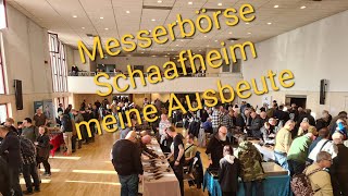 Meine Ausbeute von der Messerbörse Schaafheim [upl. by Ami]