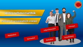 Unternehmensethik  👨🏼‍🎓 EINFACH ERKLÄRT 👩🏼‍🎓 [upl. by Magnum]