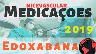 1 Edoxabana  Anticoagulação Informações básicas sobre a Lixiana uma anticoagulante oral ♥️✅ [upl. by Leakim484]