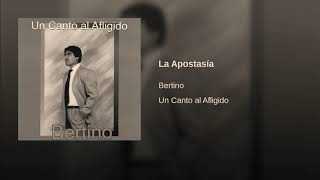 La Apostasía Bertino Aquino [upl. by Onoitna]