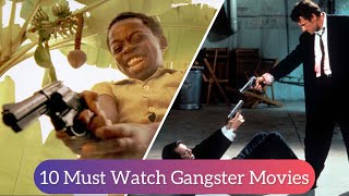 10 Gangster Movies You Should Watch [upl. by Llenyr180]