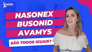 NASONEX BUSONID E AVAMYS SÃO TODOS IGUAIS [upl. by Noteloc]