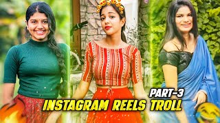 Instagram reels troll video 😂🔥Part3 Instagram reels troll Tamil😍🥵 [upl. by Aicissej]