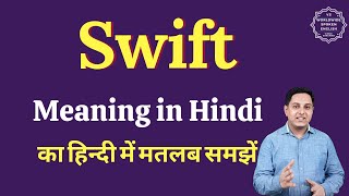 Swift meaning in Hindi  Swift ka matlab kya hota hai  English vocabulary words [upl. by Imarej]