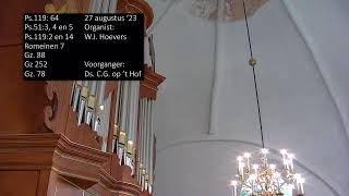 27 augustus  Ds CG op t Hof  Hervormde Kerk Siddeburen [upl. by Annoyk]