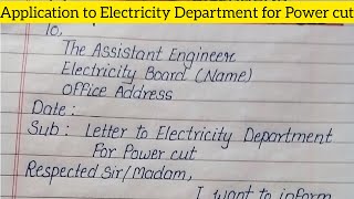 Letter to Electricity board for Power cut  How to write complaint letter Power cut application [upl. by Nolava]