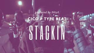 Free Cico P Type Beat  Stackin 2021 [upl. by Janek]