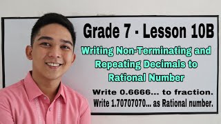 NonTerminating and Repeating Decimals to Rational Number I Señor Pablo TV [upl. by Marala275]