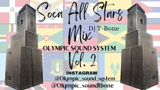 SOCA ALL STARS MIX VOL 2  Skinny Fabulous Jus King Bubba Machel Montano Motto Fadda Fox Killa [upl. by Anilejna706]