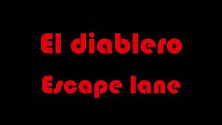 El diablero  Escape lane  2006 [upl. by Rawden]