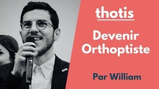 Comment devenir Orthoptiste  Conseils études et débouchés  Thotis [upl. by Ecnerret]