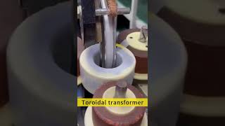 toroidal transformer manufacturing process detailed video [upl. by Afnin]