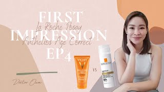 First Impression EP4  La Roche Posay Anthelios Age Correct [upl. by Novel381]